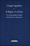 Agamben - Il regno e la gloria
